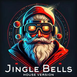 Jingle Bells (House version)