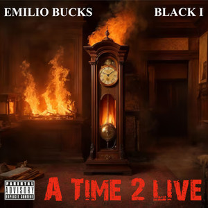 A Time 2 Live (Explicit)