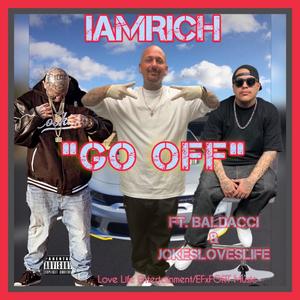 GO OFF (feat. Baldacci & JokesLovesLife) (Explicit)