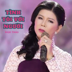 Tình Tôi Với Người #1