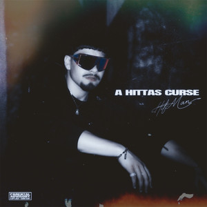 A Hittas Curse (Explicit)