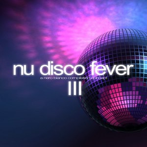 Nu Disco Fever, Vol. 3