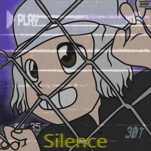 Silence (Explicit)