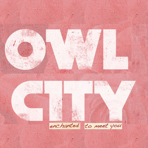 Owl City - Enchanted