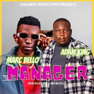MANAGER (feat. Adam King)