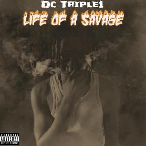 Life Of A Savage (Explicit)