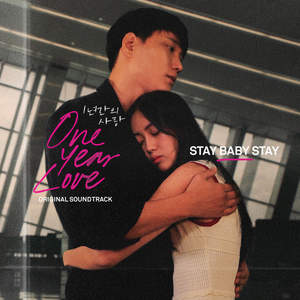 One Year Love - Stay Baby Stay (Original Score)