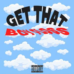 Get That (Explicit)