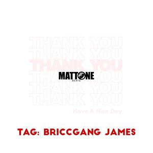 TAG: BRICCGANG JAMES