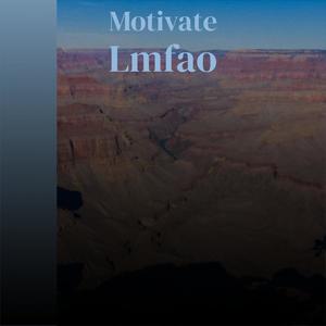 Motivate Lmfao