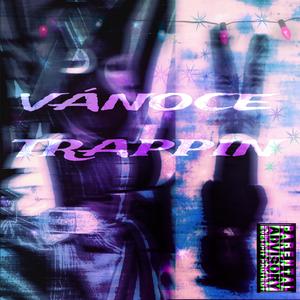 Vánoce Trappin (Explicit)