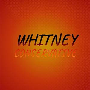 Whitney Conservative