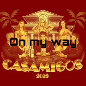 On my way (Casamigos) (feat. Batemæn)