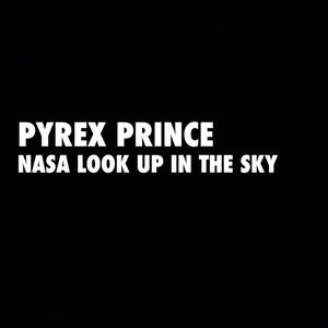 NASA LOOK UP IN THE SKY (Explicit)
