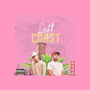 Left Coast (Explicit)