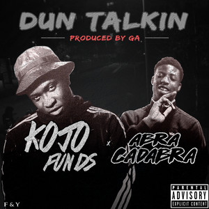 Dun Talkin' (Explicit)