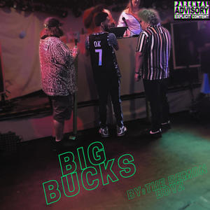 Big Bucks (Explicit)