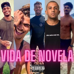 Vida de Novela (Explicit)