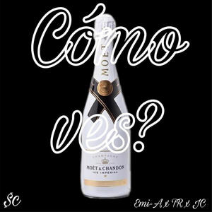 Cómo ves? (Explicit)