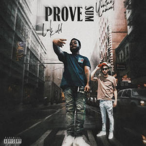 PROVE SUM (feat. Vontae Lamont) [Explicit]