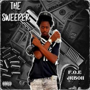 THE SWEEPER (Explicit)