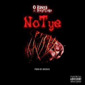 No Tye (feat. Prezi Coke) (Explicit)