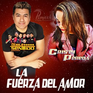 La Fuerza del Amor