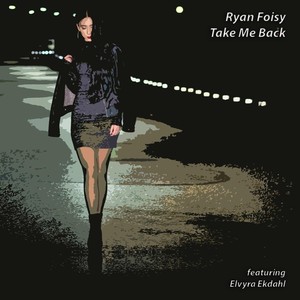 Take Me Back(feat. Elvyra Ekdahl)