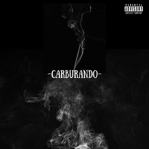Carburando (Explicit)