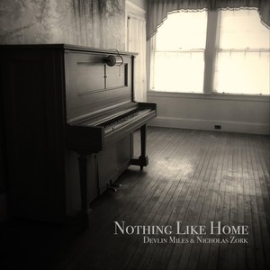 Nothing Like Home (feat. Nicholas Zork)