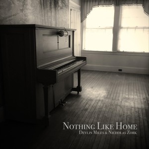 Nothing Like Home(feat. Nicholas Zork)