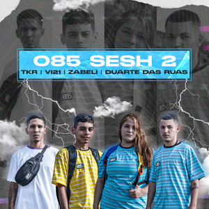 085 Sesh 2 (Explicit)