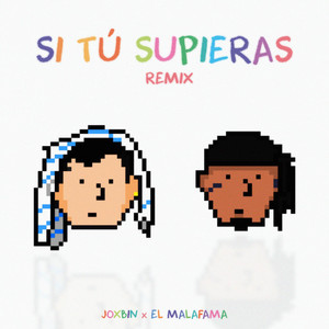 Si tu supieras (Remix|Explicit)