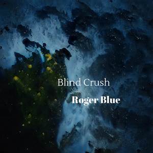 Blind Crush