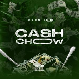 Cash & Chow (Explicit)