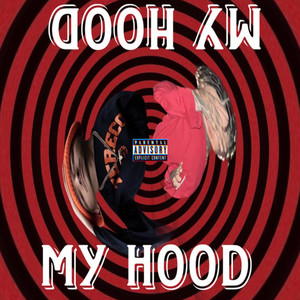 MY HOOD (feat. Mookoobaek) (Explicit)