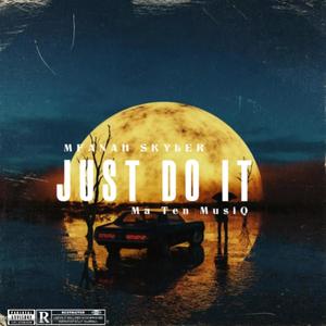 JUST DO IT (feat. Ma Ten De Producer)