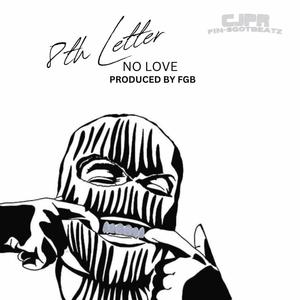 NO LOVE (Explicit)