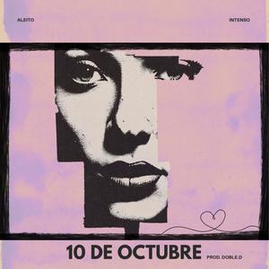 10 DE OCTUBRE (Explicit)