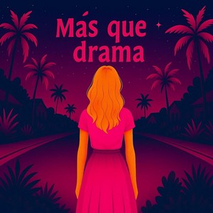 Más que drama