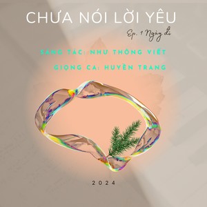 Chưa Nói Lời Yêu - Ep. 1 Ngày Đi (Acoustic Version)