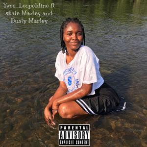 Leopoldine (feat. Skate Marley & Dusty Marley) (Explicit)