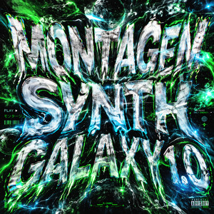MONTAGEM SYNTH GALAXY 1.0 (Explicit)