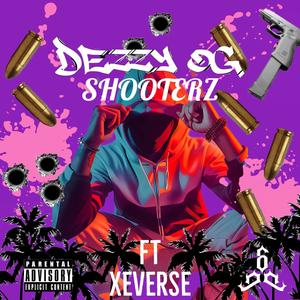 SHOOTERZ (feat. Xeverse) (Explicit)
