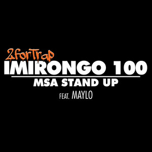 Imirongo 100 - Msa Stand Up