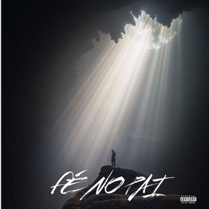 Fé no Pai (Explicit)