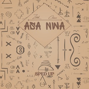 Asa Nwa (Sped Up)