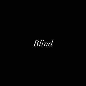 Blind (Explicit)