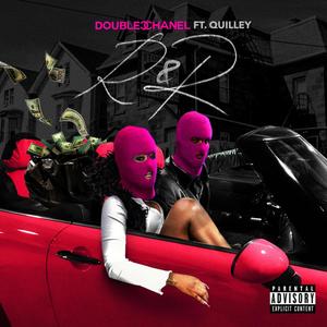 R&R(feat. Quilley) (Explicit)