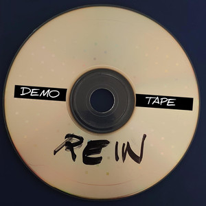 Rein Demotape (Explicit)